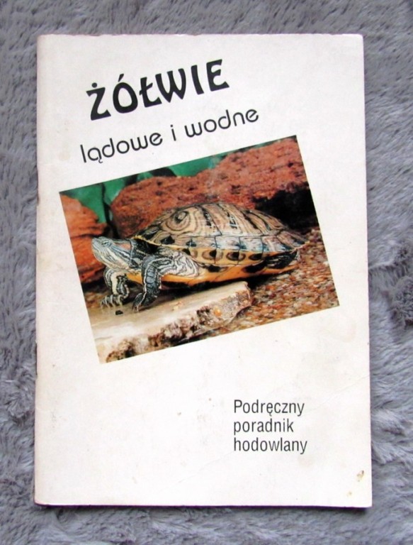 ŻÓŁWIE LĄDOWE I WODNE ******************* PORADNIK