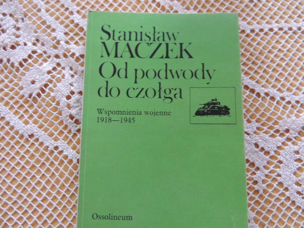 Od podwody do czołga    Stanisław Maczek