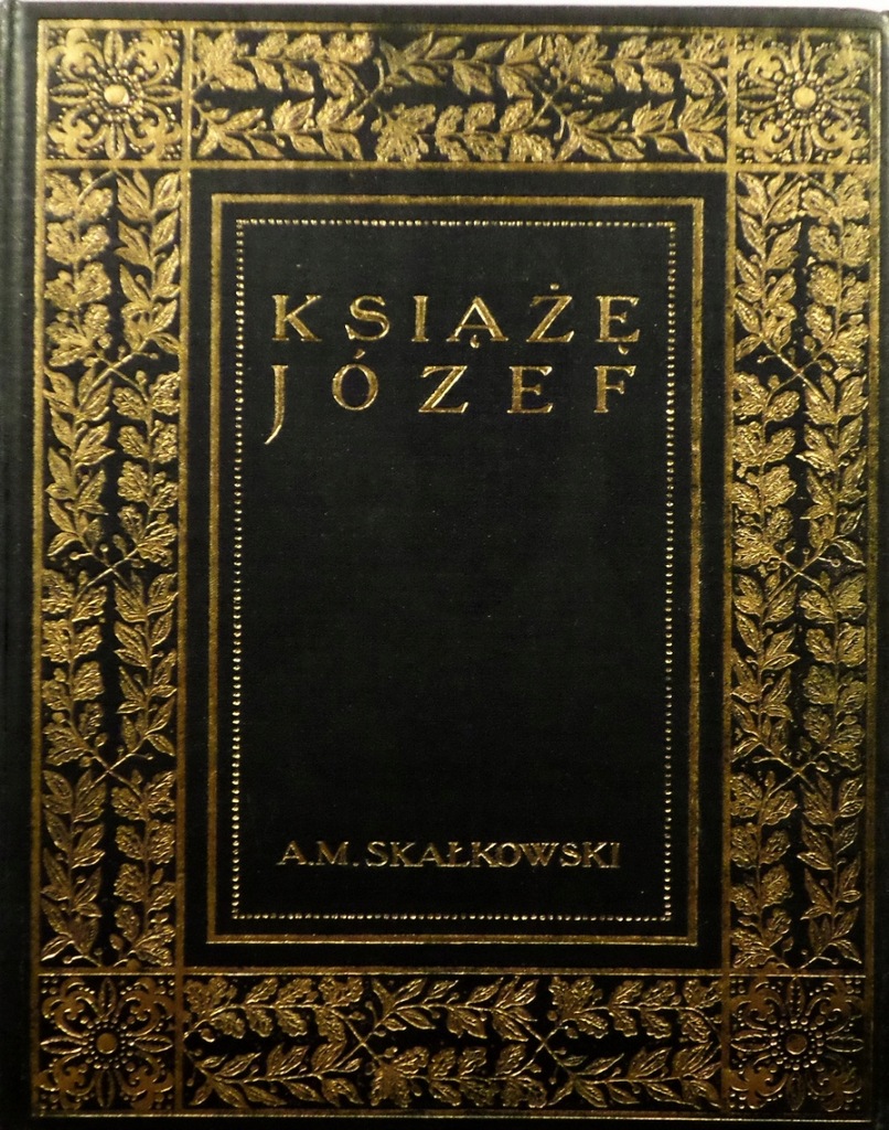 A.M. Skałkowski - Książę Józef