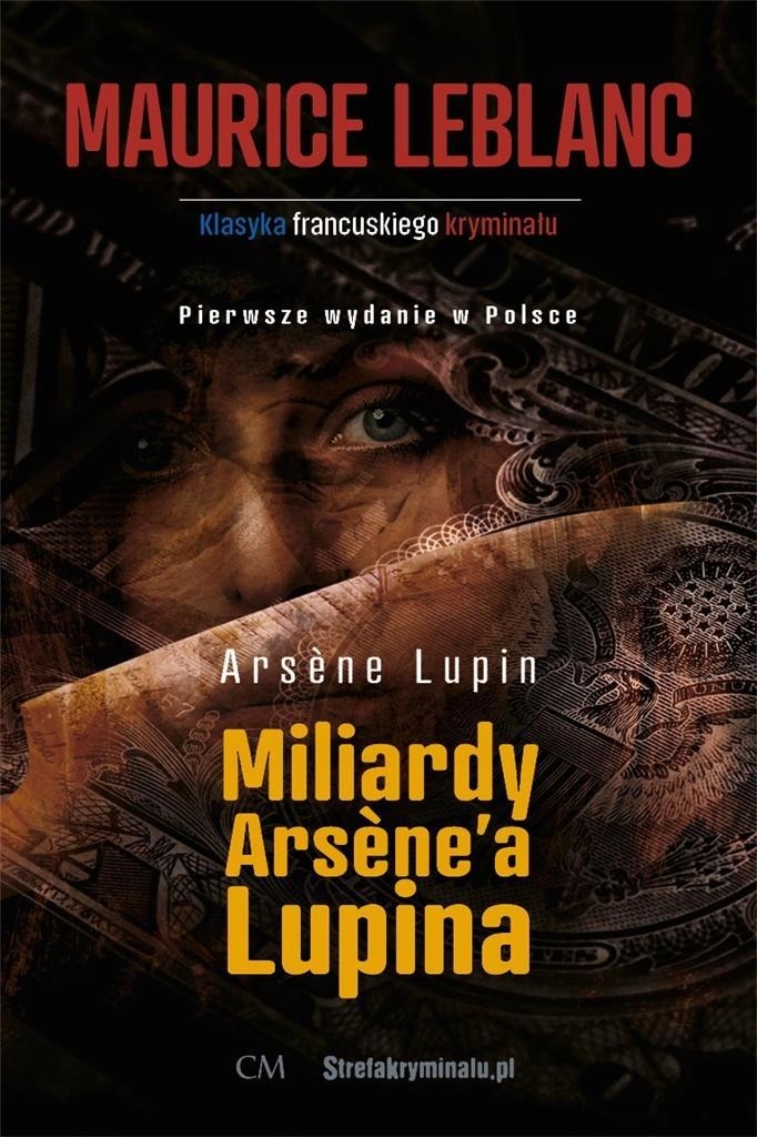 MILIARDY ARSENE'A LUPINA, MAURICE LEBLANC