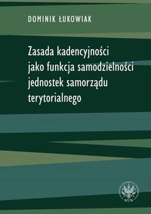 ZASADA KADENCYJNOŚCI JAKO FUNKCJA SAMODZIELNOŚCI J