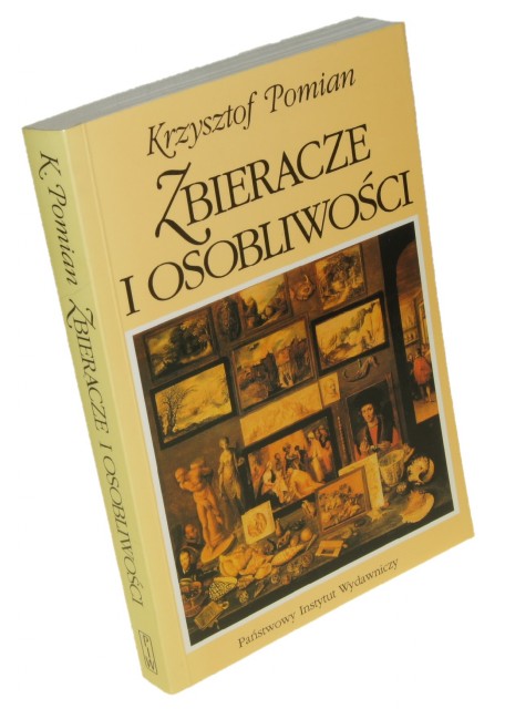 Zbieracze i osobliwości  Pomian Krzysztof [2001]