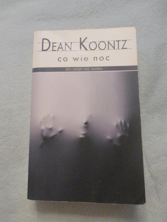 Co wie noc. Dean Koontz