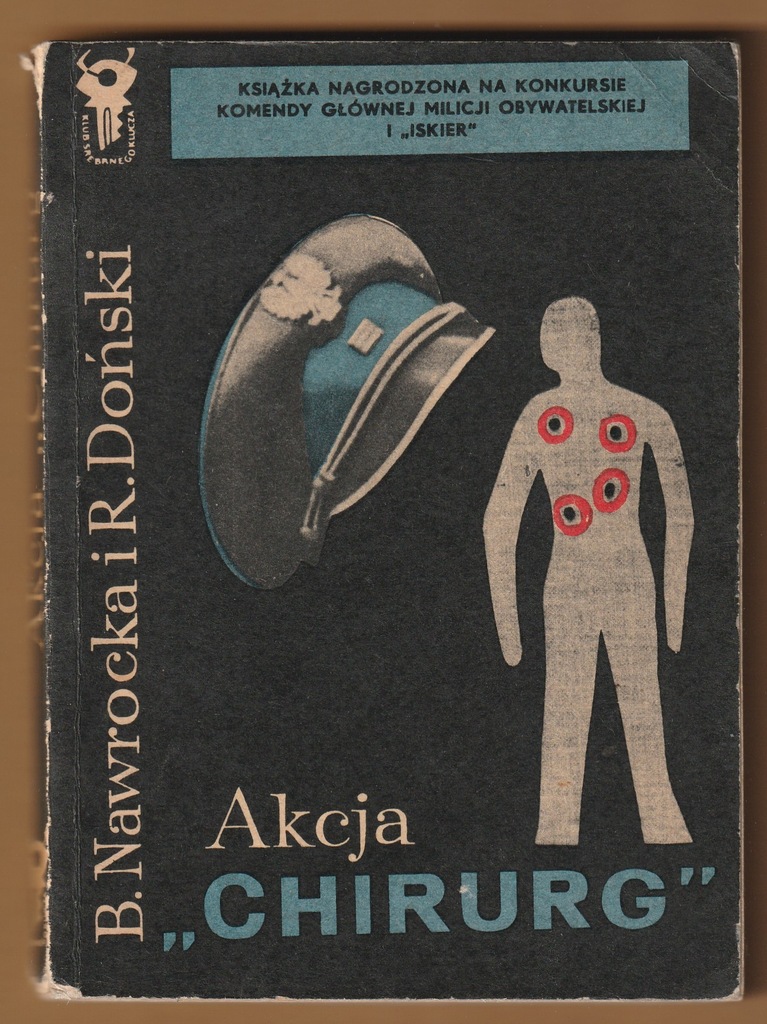 KLUCZ, AKCJA CHIRURG, B.NAWROCKA, R.DOŃSKI 1968
