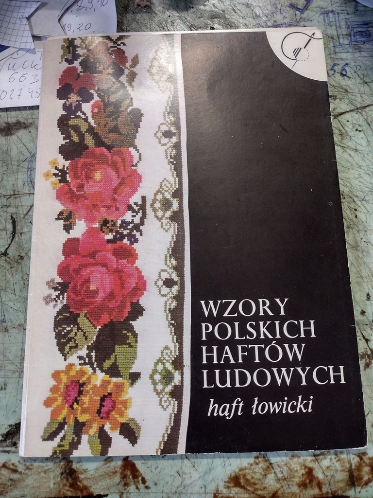 Teka Wzory polskich haftów , łowicki 1971 r