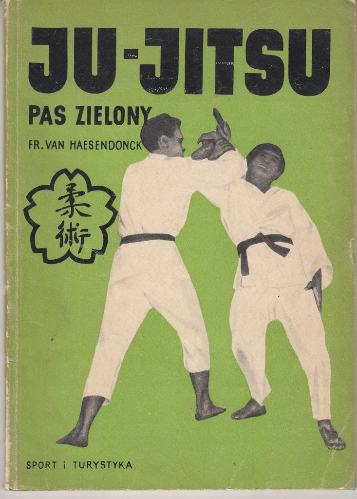 Ju-jitsu pas zielony * F.van Hasendonck 1961r.