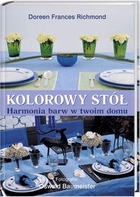 Kolorowy stół - Richmond Doreen Frances