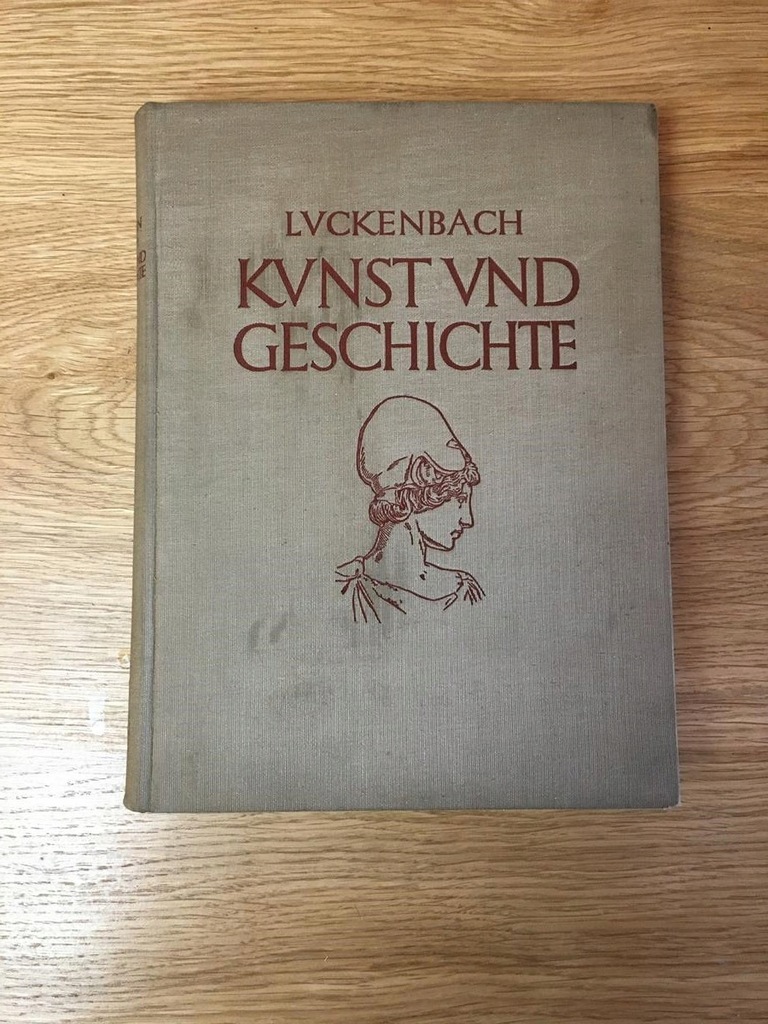 Luckenbach H., Kunst und Geschichte, 1938