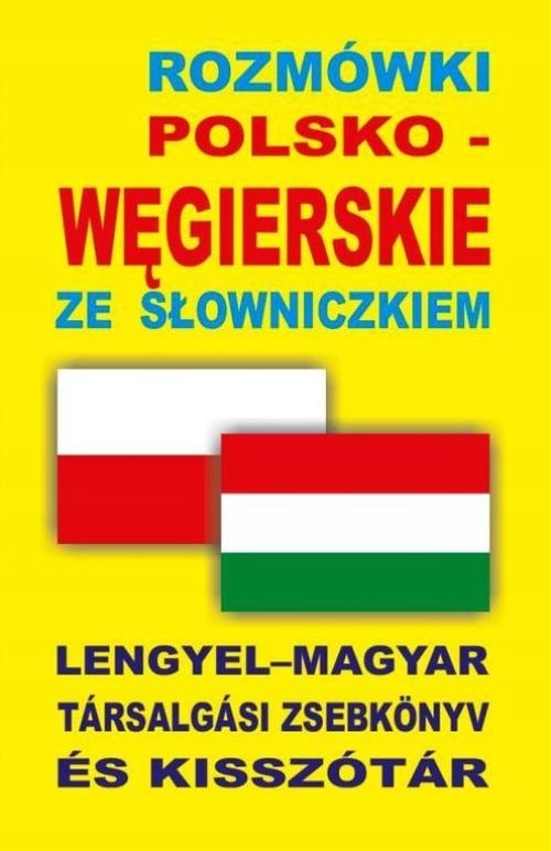 Rozmówki polsko-węgierskie ze słowniczkiem