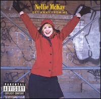 Nellie McKAY - get away from me 2004 [PA] _2CD