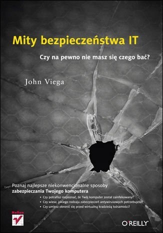 Mity bezpieczeństwa IT - John Viega (BDB-)