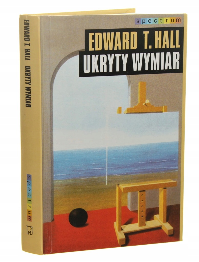 Ukryty wymiar Hall, Edward T. [Spectrum / 2005]