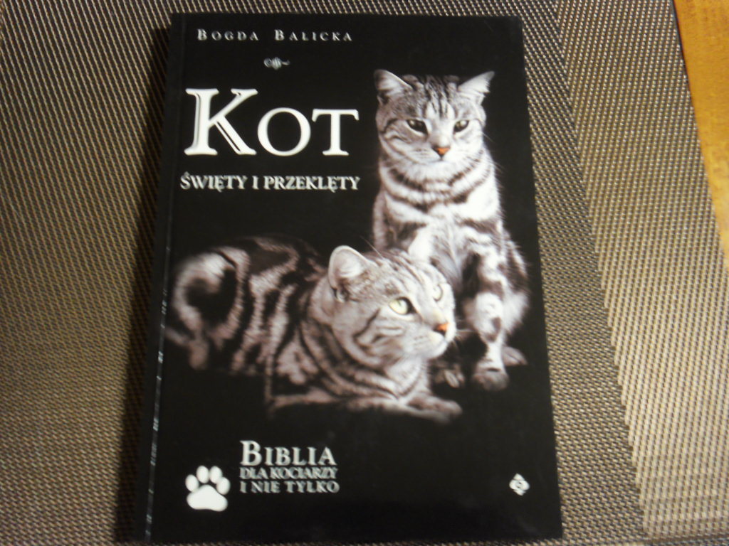 Kot święty i przeklęty (biblia dla kociarzy...)