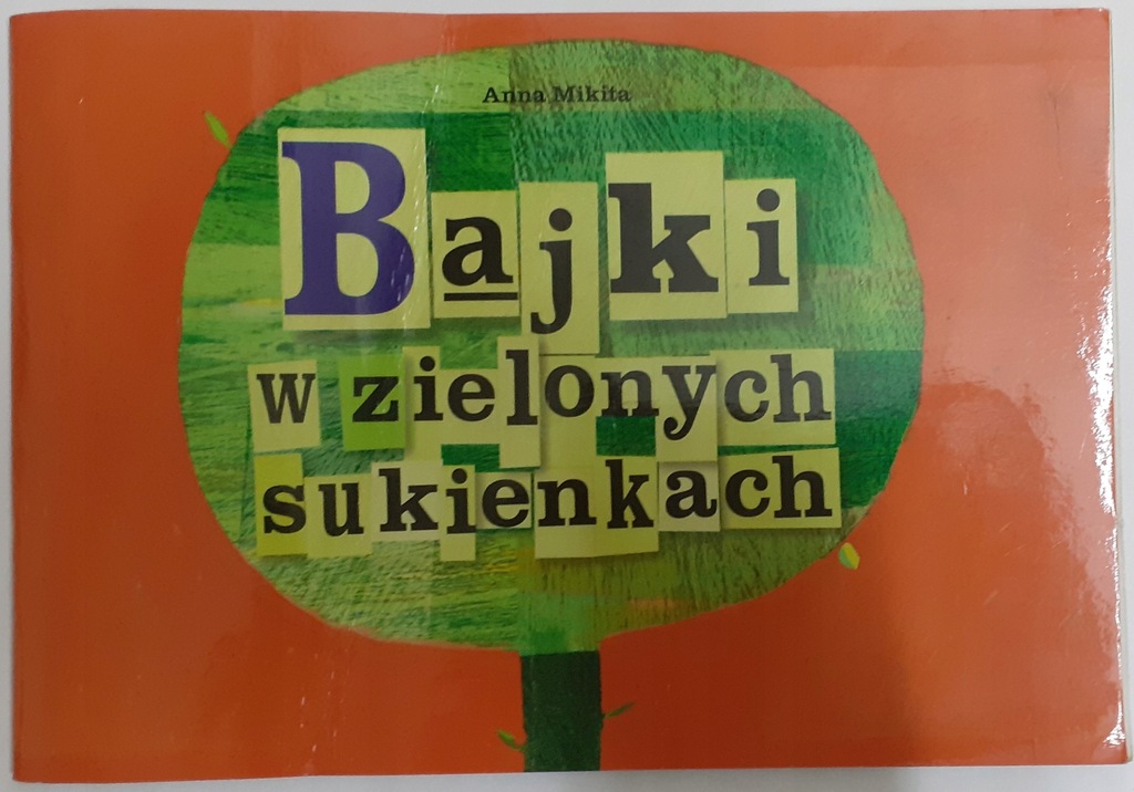 Bajki w zielonych sukienkach Mikita