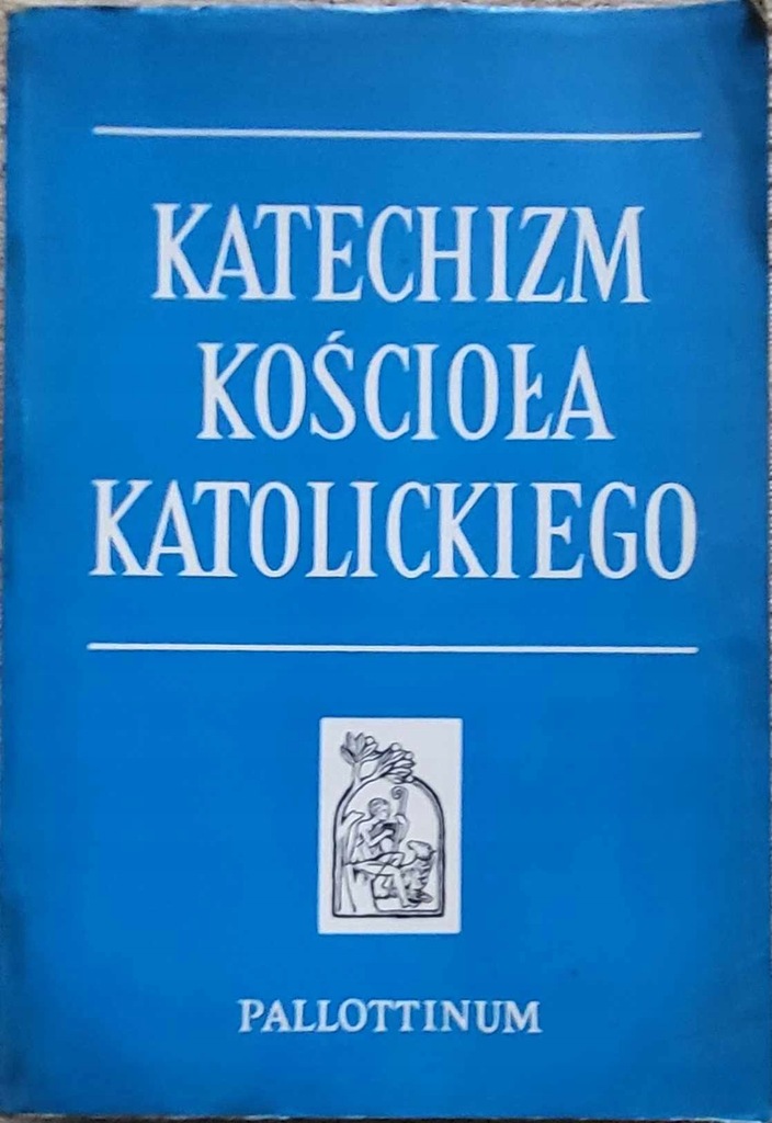 KATECHIZM KOŚCIOŁA KATOLICKIEGO + GRATIS