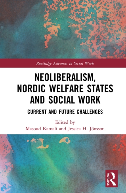 Neoliberalism, Nordic Welfare States and Social Wo