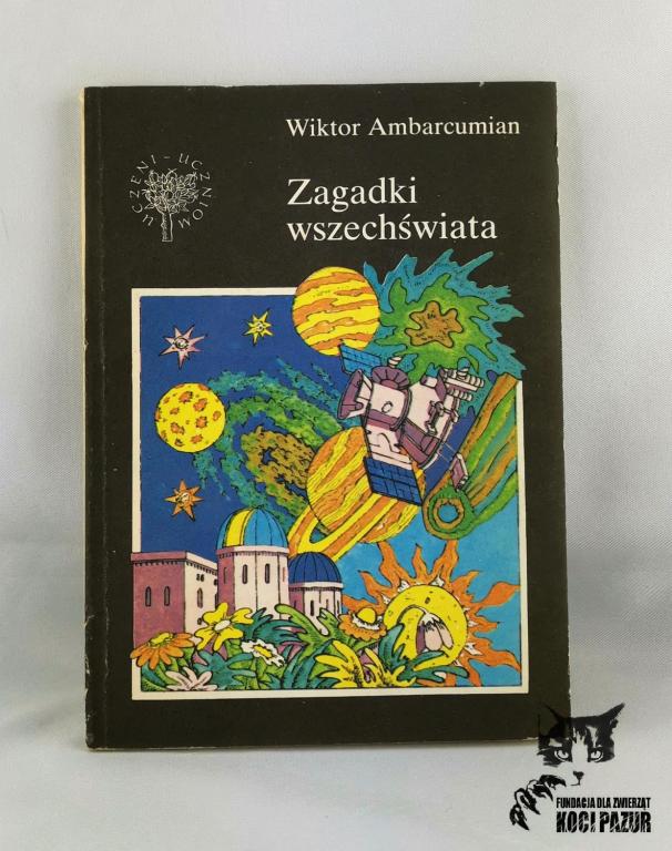 "Zagadki wszechświata" Ambarcumian, Wiktor