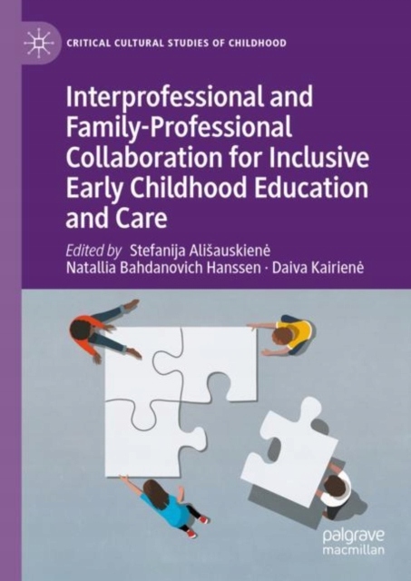 Interprofessional and Family-Professional Collaboration for Inclusive Early