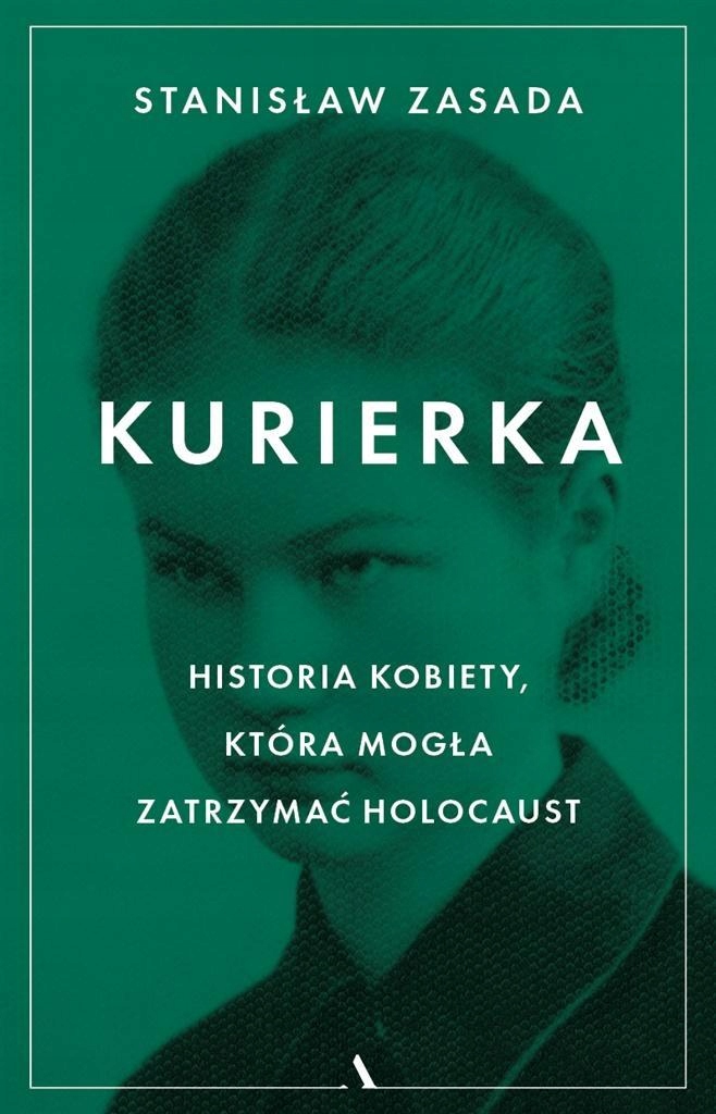 KURIERKA HISTORIA KOBIETY, KTÓRA MOGŁA ZATRZYMAĆ..