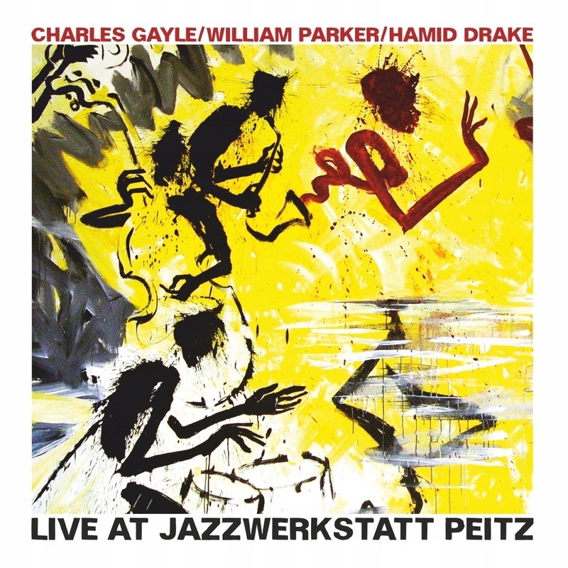 CD Charles Gayle, William Parker, Hamid Drake - Live At Jazzwerkstatt Peitz