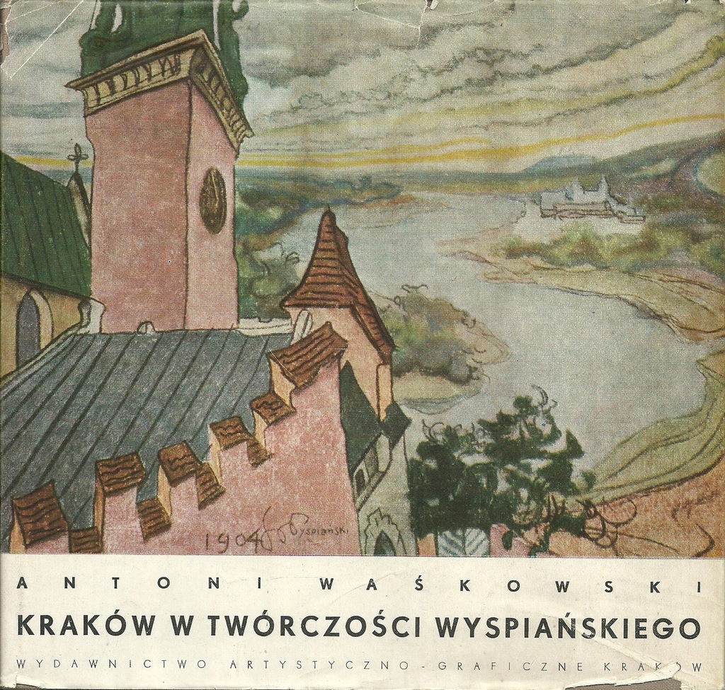 Kraków w twórczości Wyspiańskiego - A.Waśkowski
