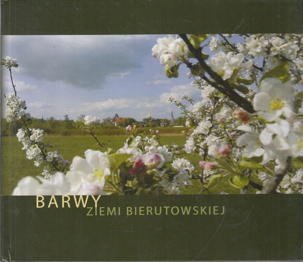 BARWY ZIEMI BIERUTOWSKIEJ