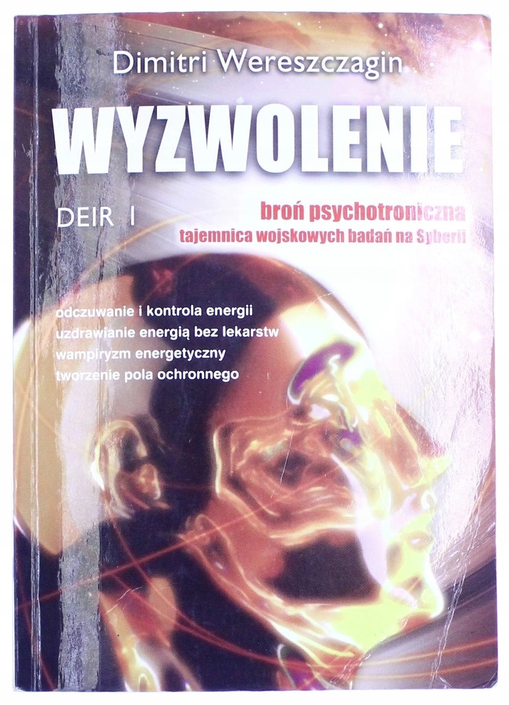 WYZWOLENIE DEIR 1 BROŃ PSYCHOTRONICZNA DIMITRI WERESZCZAGIN