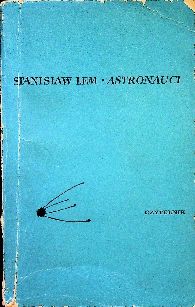 Stanisław Lem - Astronauci
