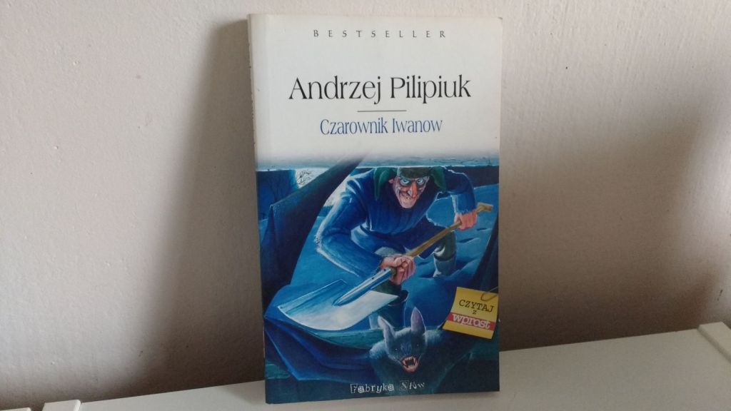Andrzej Pilipiuk "Czarownik Iwanow"