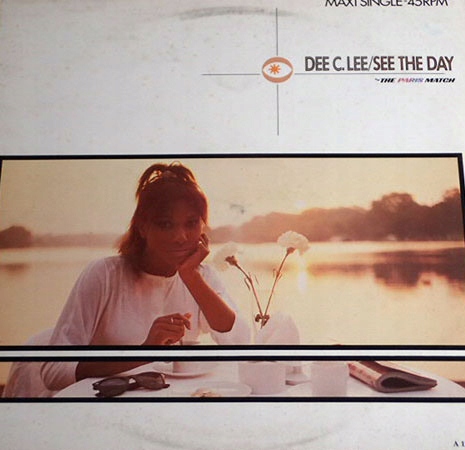 Dee C. Lee – See The Day c/w The Paris Match / 12"Maxi