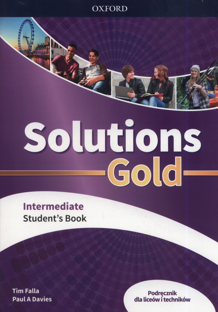 Solutions Gold Intermediate Język Angielski Podręcznik Liceum I Technikum Solutions Gold Intermediate Podręcznik OXFORD - 8496682326 - oficjalne