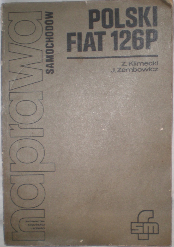 Naprawa samochodów Fiat 126p, wydanie 1987