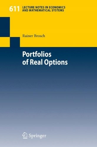 Rainer Brosch - Portfolios of Real Options (Lectur