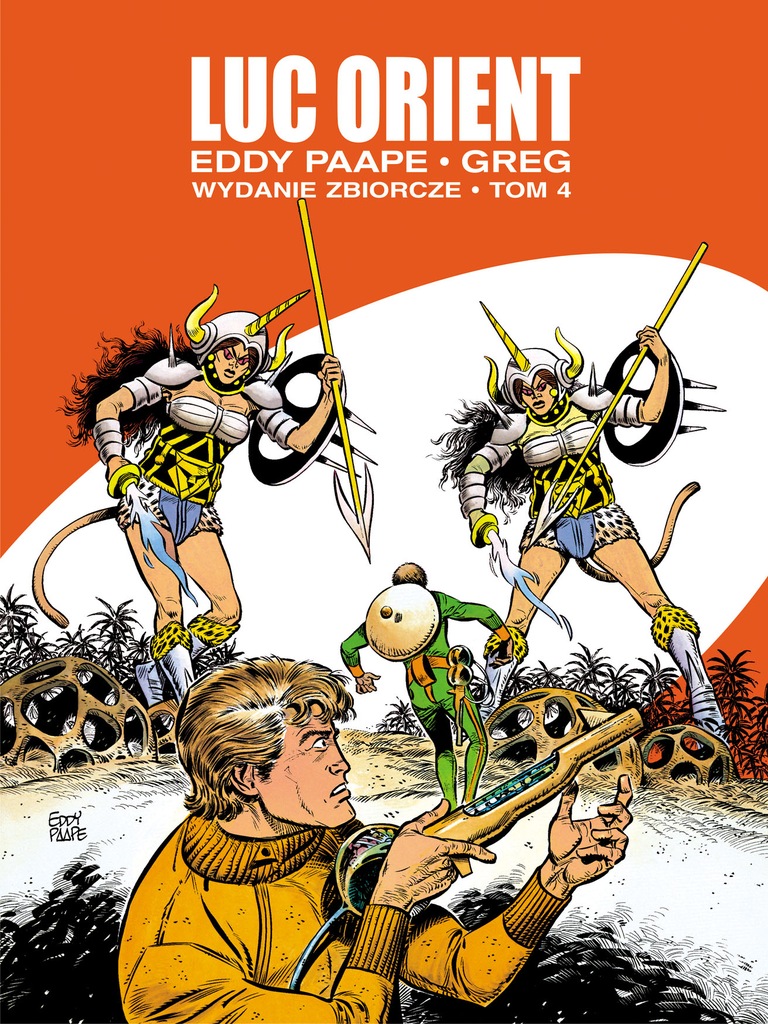 Luc Orient. Tom 4 Greg, Eddy Paape