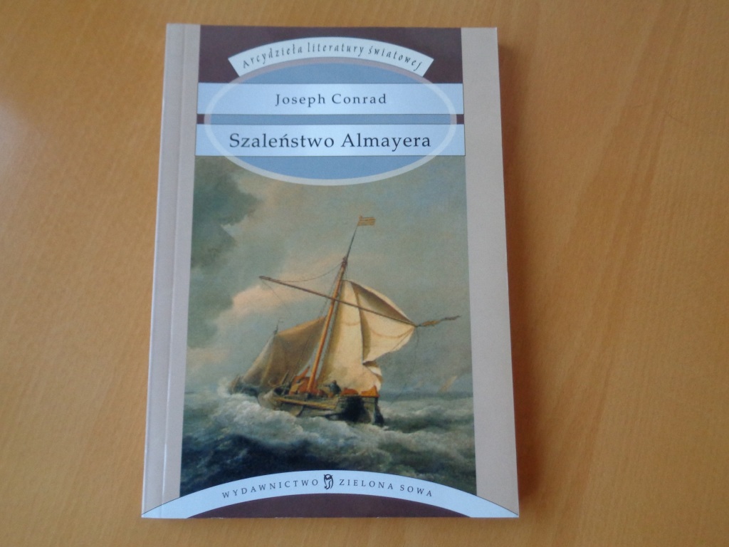 Joseph Conrad Szaleństwo Almayera