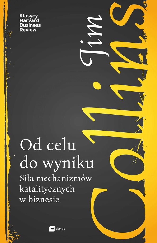 Od celu do wyniku. Siła mechanizmów... - ebook