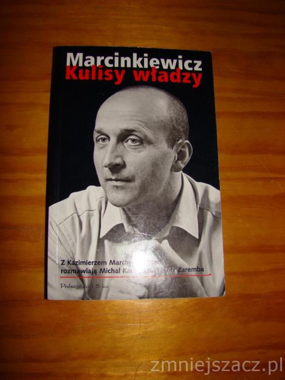 Kulisy władzy Marcinkiewicz