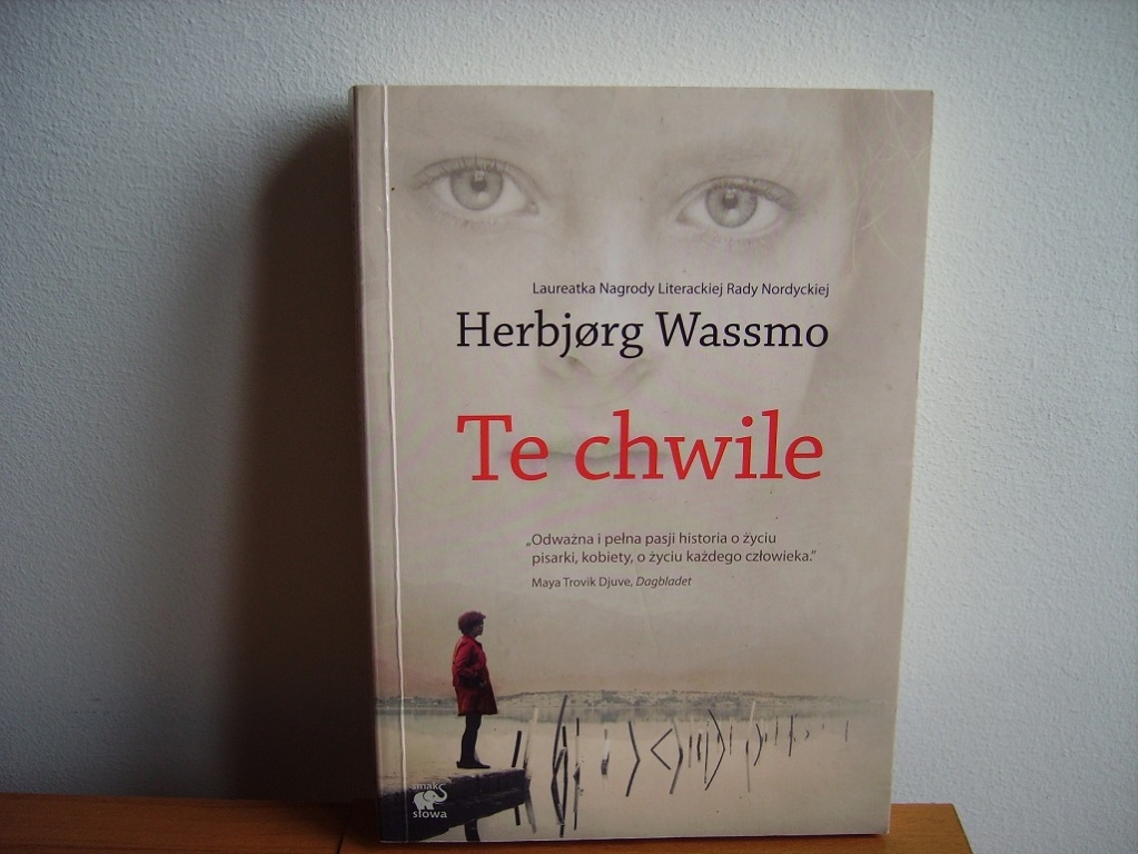 Herbjorg Wassmo-Te chwile