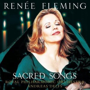 CD Renée Fleming – Sacred Songs (2005)