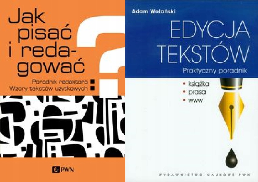Jak pisać i redagować + Edycja tekstów Wolański
