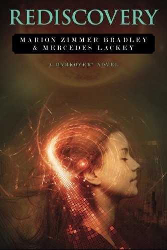 Rediscovery: A Novel of Darkover(R)
