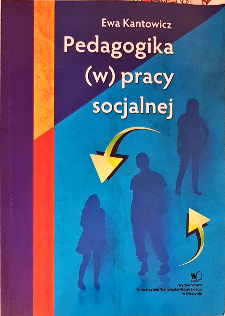 Pedagogika w pracy socjalnej Kantowicz