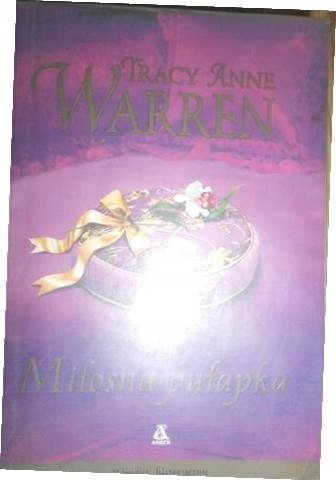 Miłosna pułapka Tracy Anne Warren
