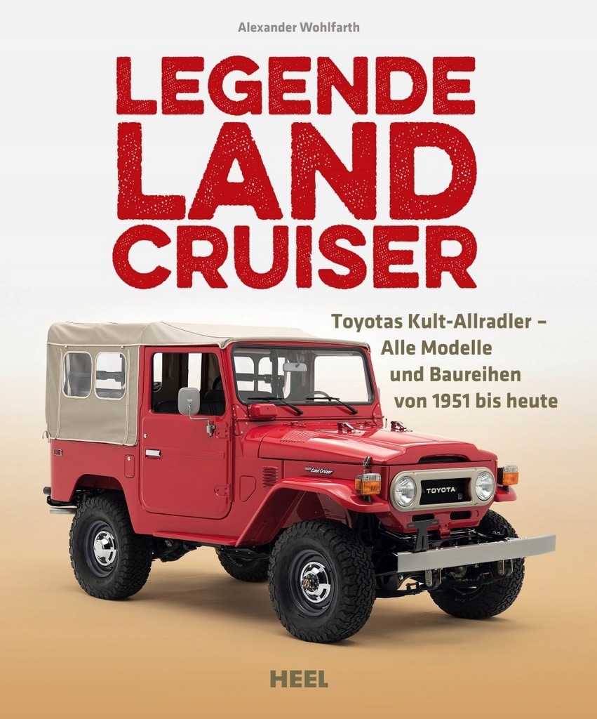 Toyota Land Cruiser 1951-2017 album historia /niem