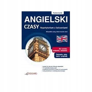 Angielski - Czasy Repetytorium z ćwiczeniami