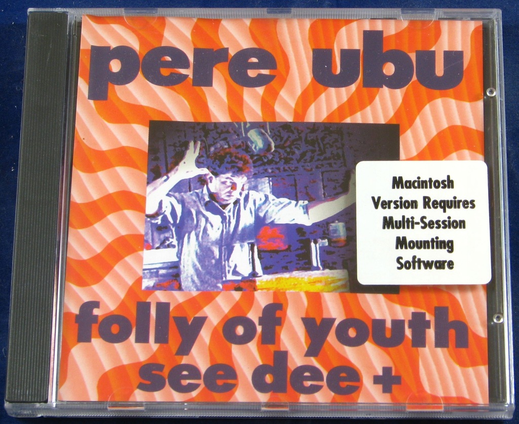 Pere Ubu – Folly Of Youth See Dee +