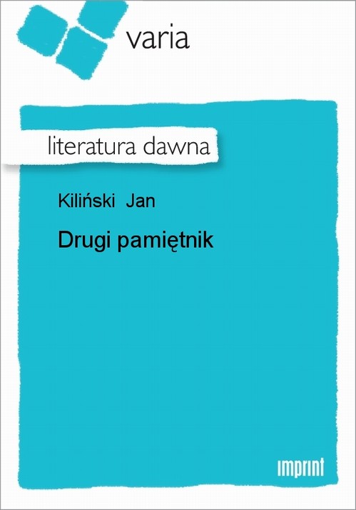 DRUGI PAMIĘTNIK JAN KILIŃSKI EBOOK