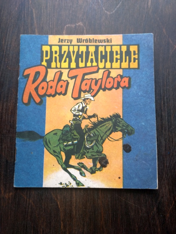 Przyjaciele Roda Taylora - Jerzy Wróblewski