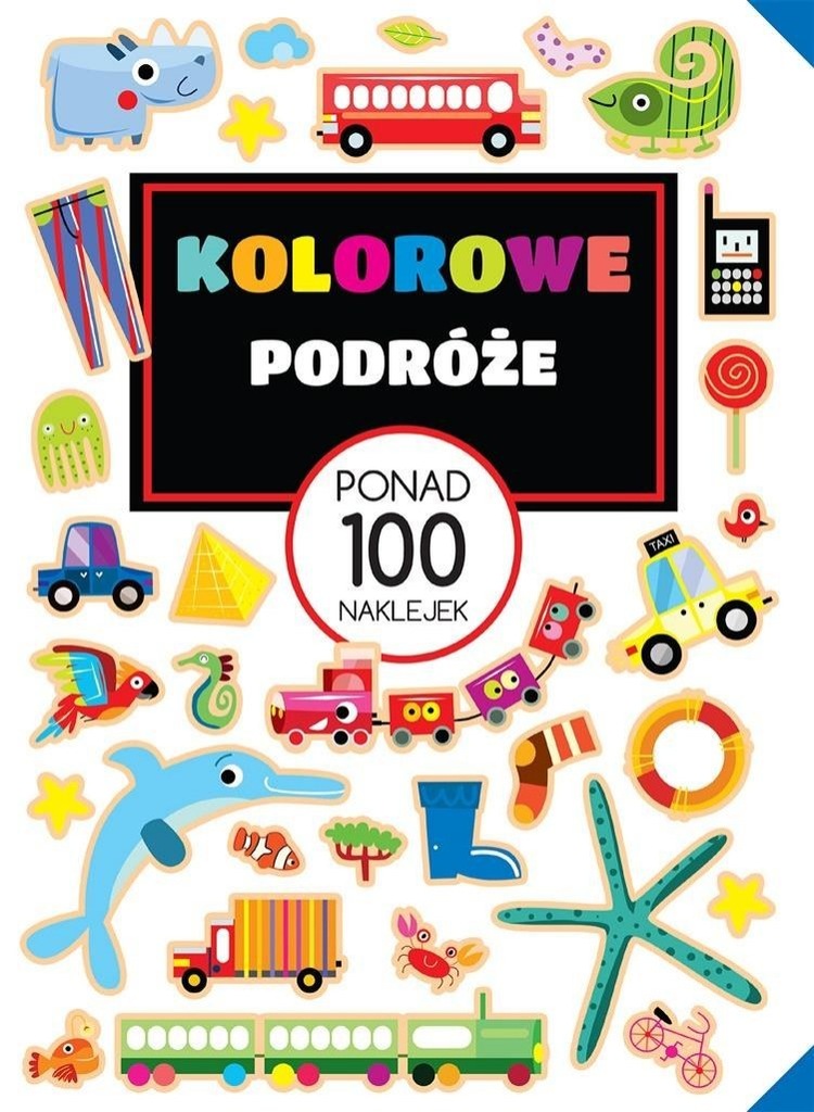 Kolorowe podróże. Ponad 100 naklejek