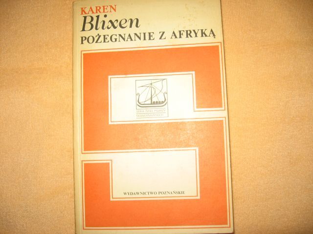 Pożegnanie z Afryką - Karen Blixen